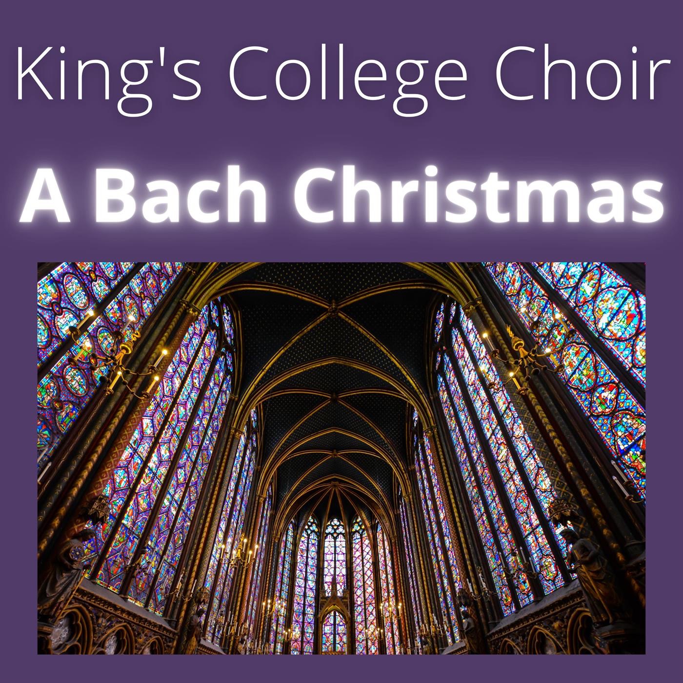 King's College Choir - A Bach Christmas album cover
