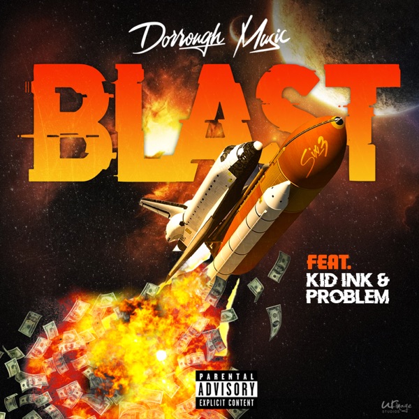 Blast (feat. Problem & Kid Ink) - Single album cover