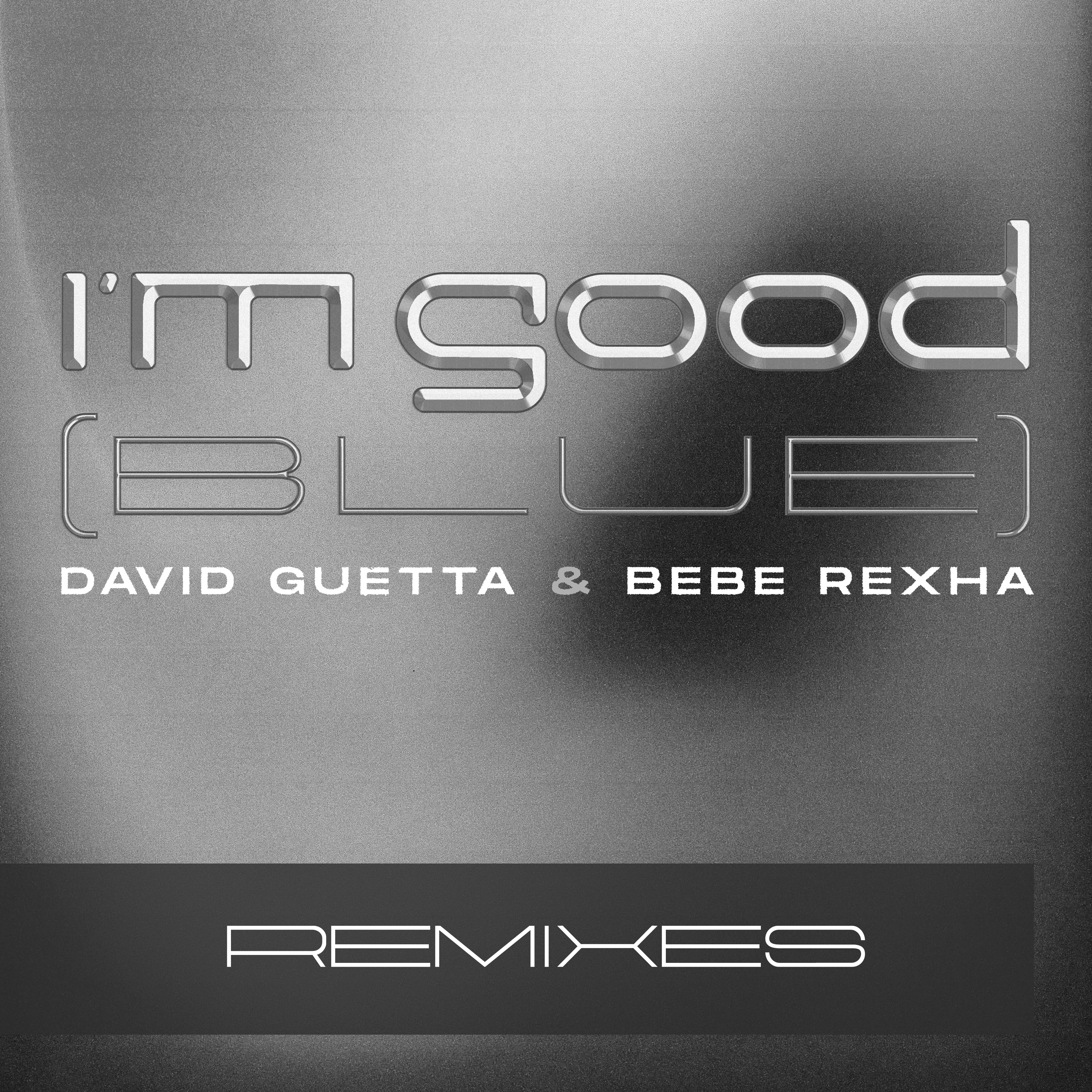 I'm Good (Blue) [Extended Remixes] - Single album cover