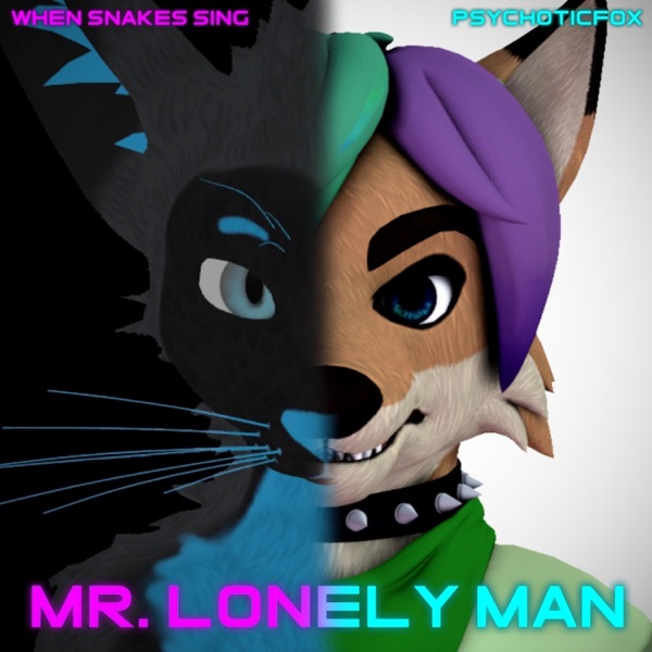 Mr. Lonely Man (feat. PsychoticFox) - Single album cover