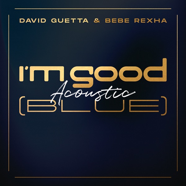 I'm Good (Blue) [Acoustic] - Single album cover
