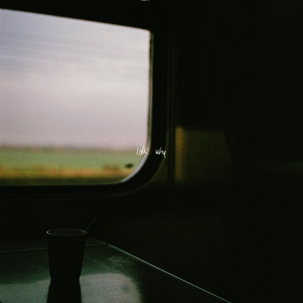 Idk Why - Single album cover