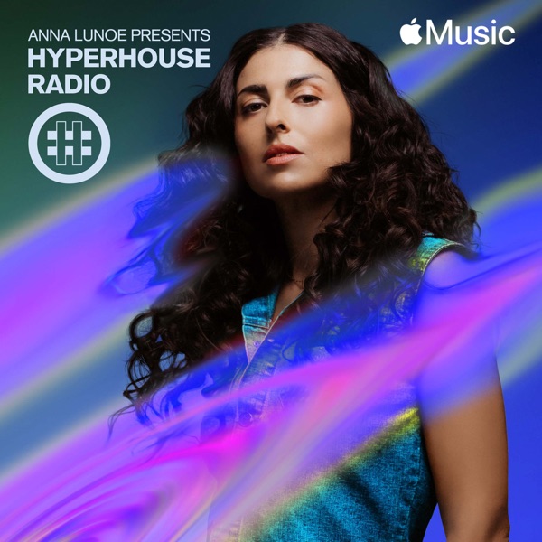HYPERHOUSE 004: Anna Lunoe (DJ Mix) album cover