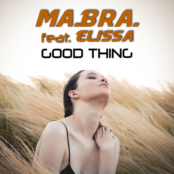 Good thing (feat. Elissa) [Mix] - Single album cover