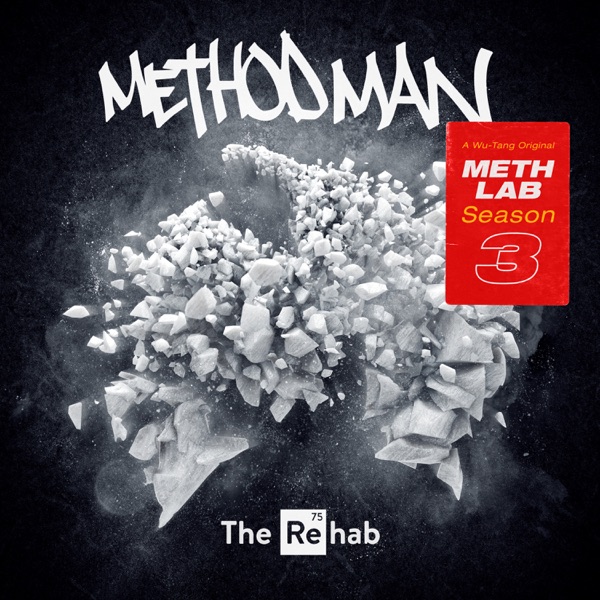 Meth Lab Season 3 : The Rehab album cover