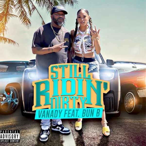 Still Ridin Dirty (feat. Bun B) - Single album cover