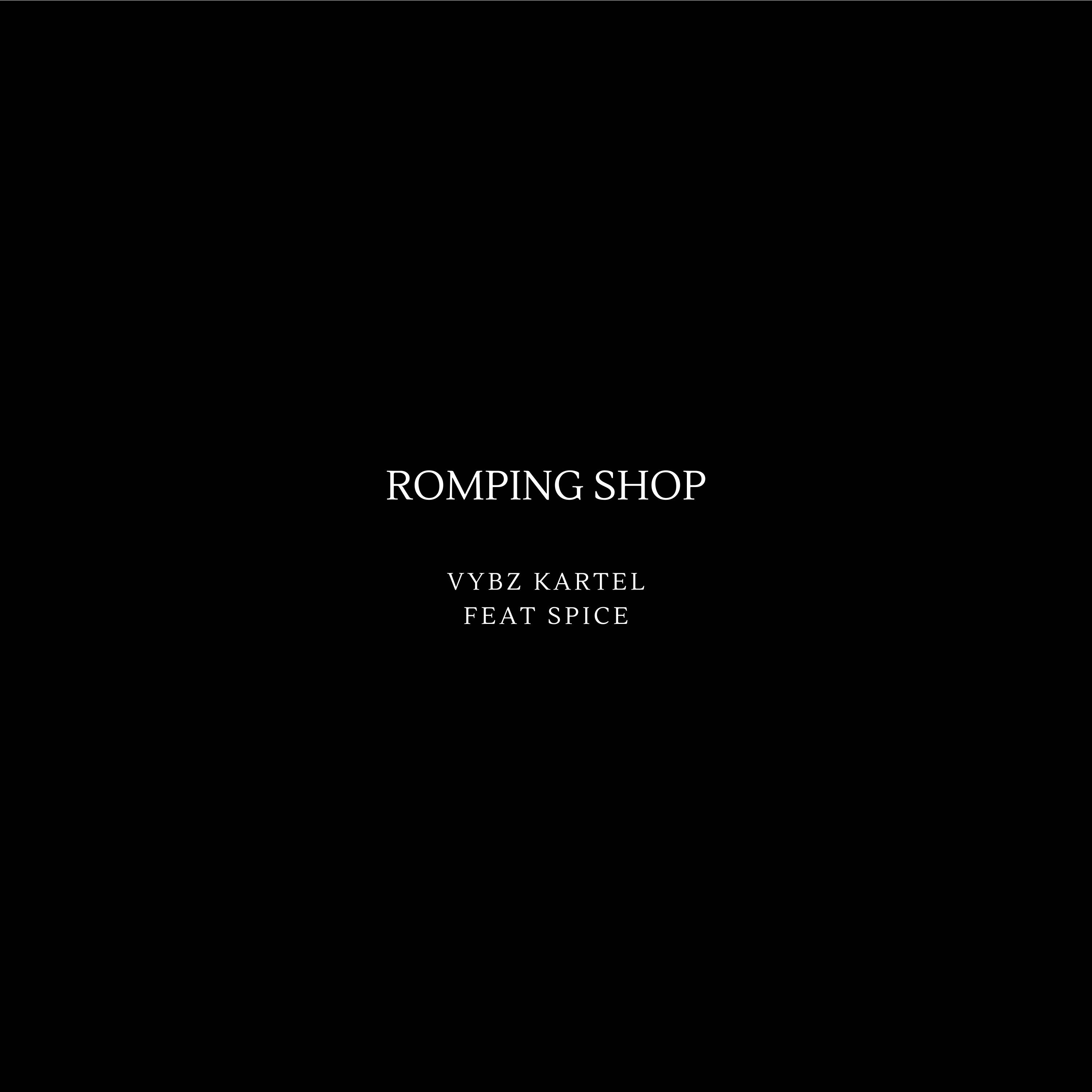Romping Shop (feat. Spice) - Single album cover