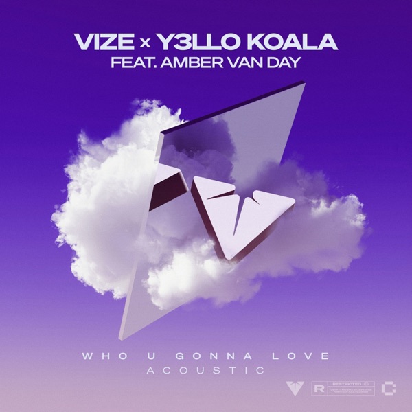 Who U Gonna Love (Acoustic Version) [feat. Amber Van Day] - Single album cover