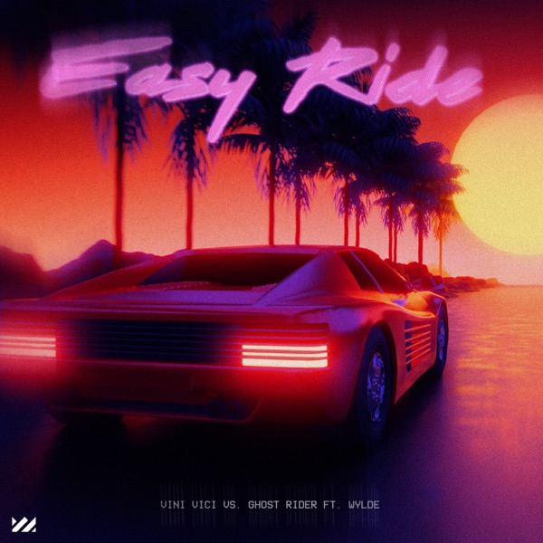 Easy Ride (feat. WYLDE) - Single album cover