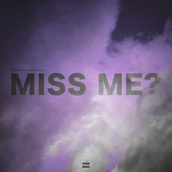 MISS ME? - Single album cover
