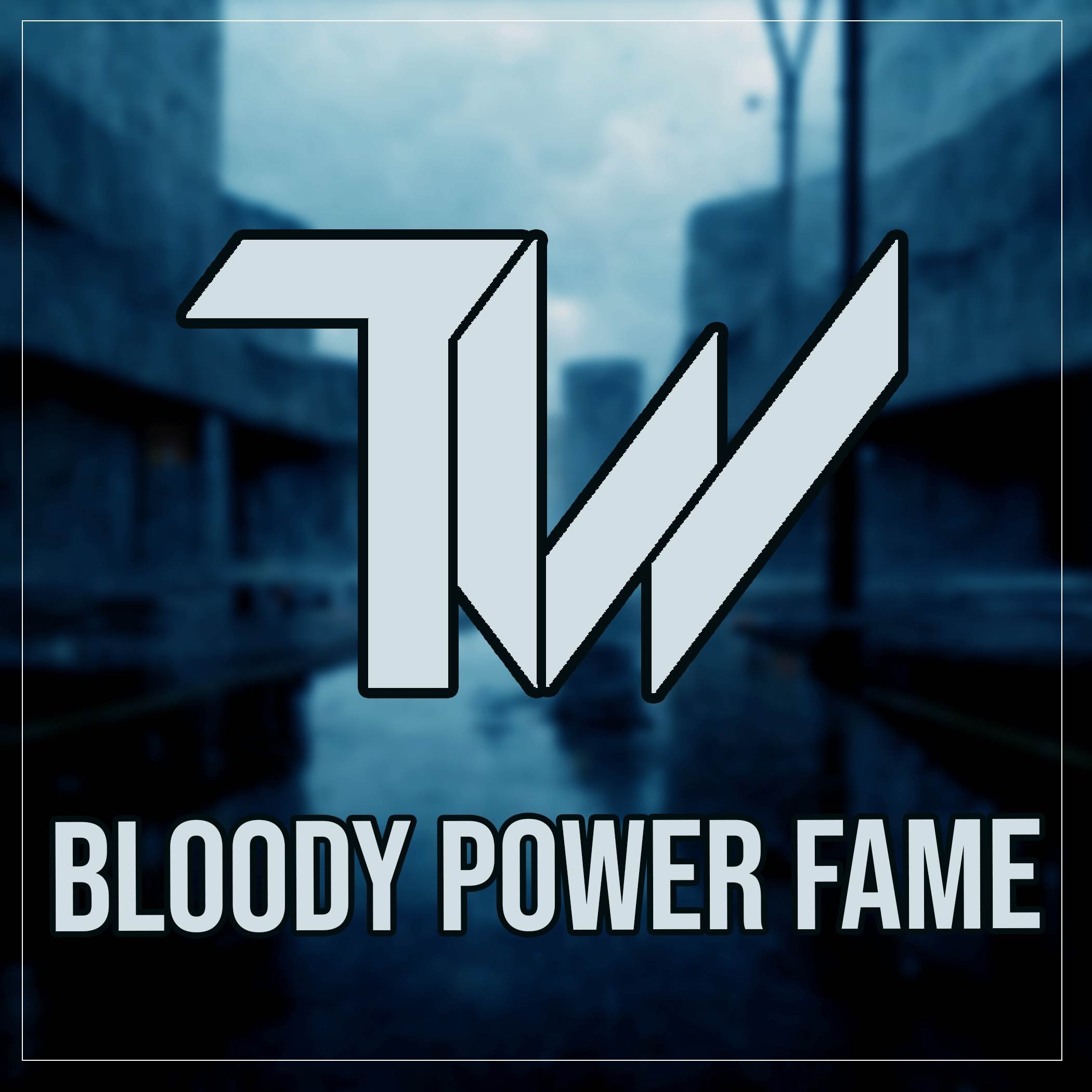 Bloody Power Fame - Single album cover
