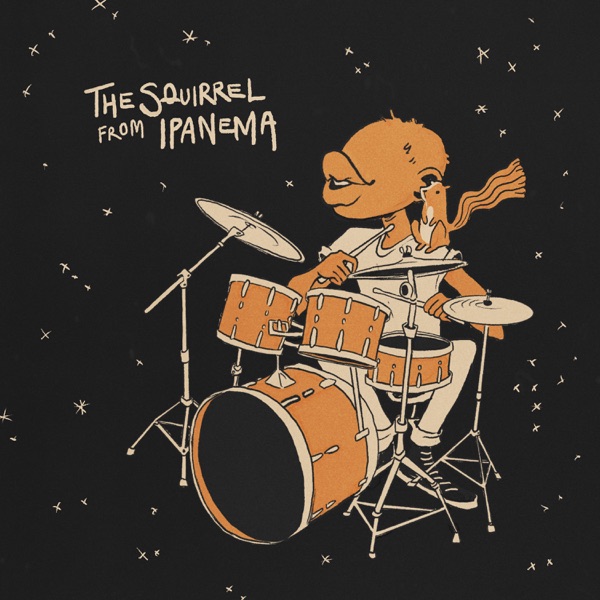 The Squirrel From Ipanema - Single album cover