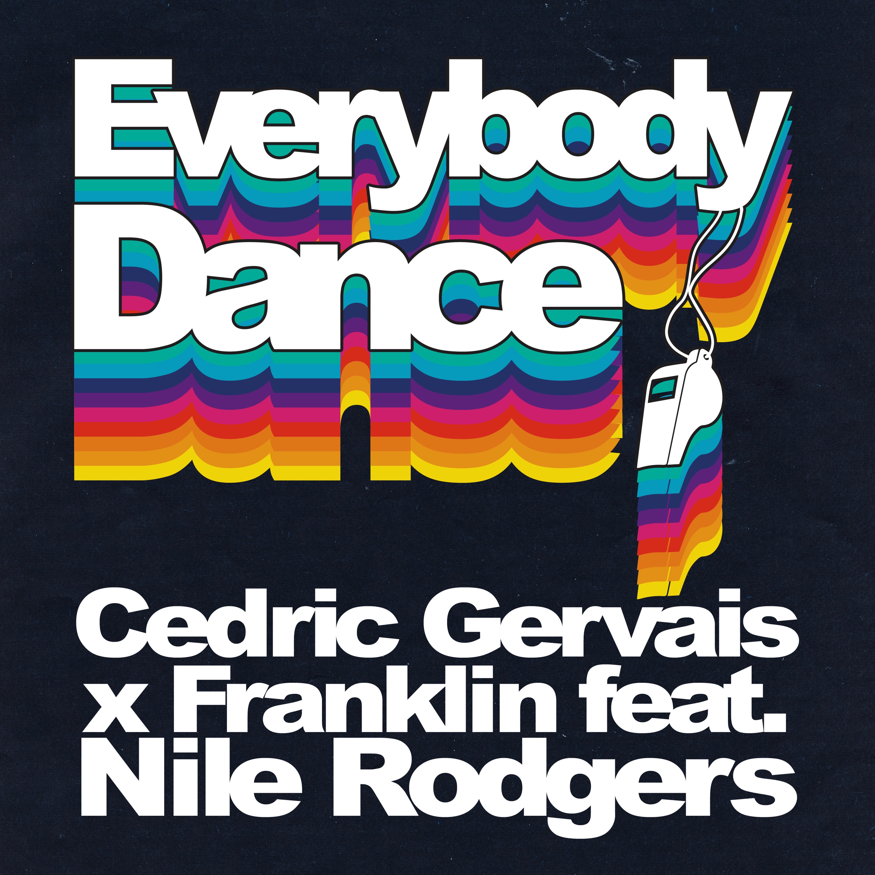 Everybody Dance (feat. Nile Rodgers) - Single album cover