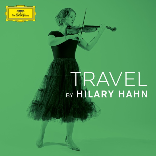 Travel by Hilary Hahn - EP album cover