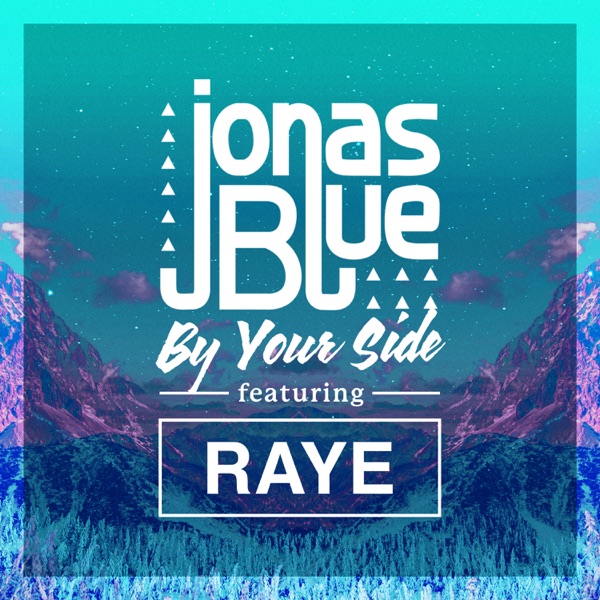 By Your Side (feat. RAYE) - Single album cover