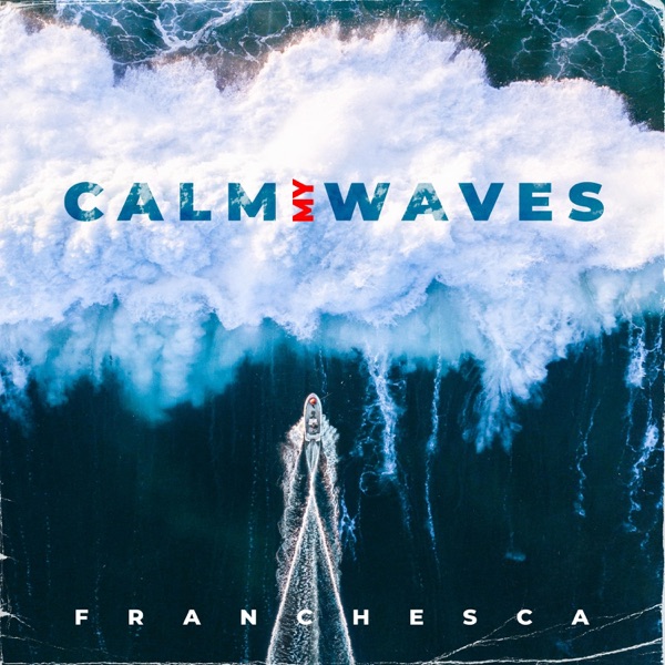 Calm My Waves - Single album cover
