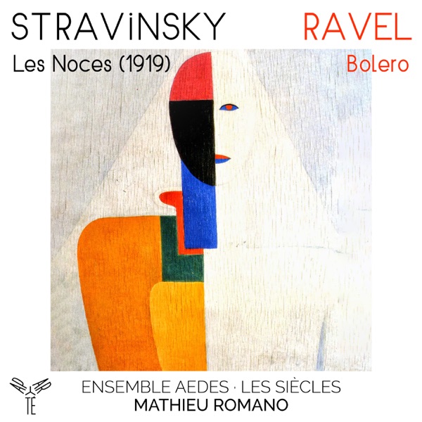 Stravinsky: Les Noces (1919) - Ravel: Bolero album cover
