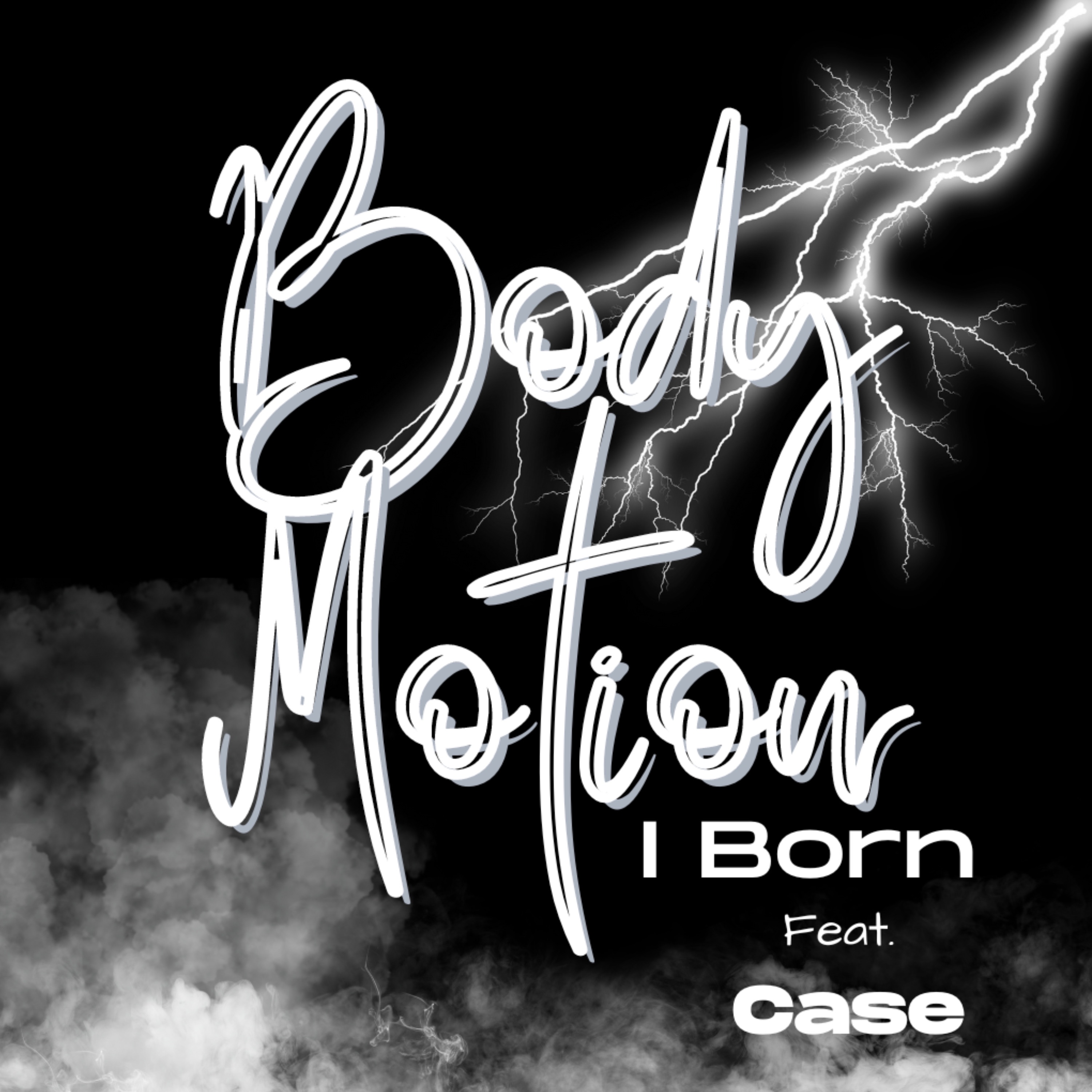 Body Motion (feat. Case) - Single album cover