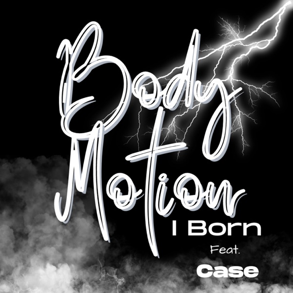 Body Motion (feat. Case) - Single album cover