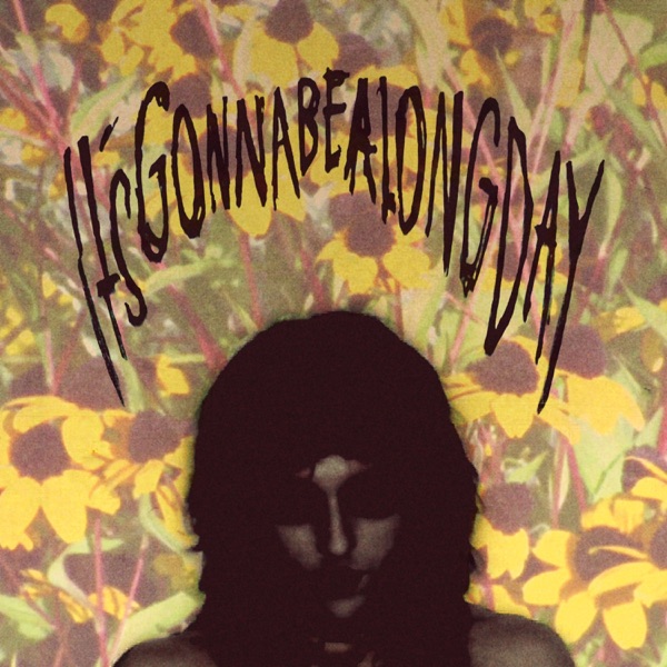 It's Gonna Be a Long Day - Single album cover
