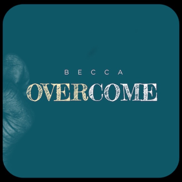 Overcome - Single album cover