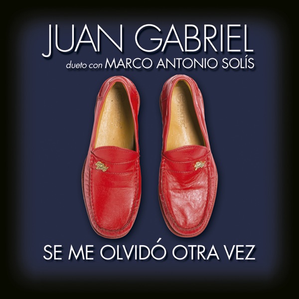 Se Me Olvidó Otra Vez - Single album cover