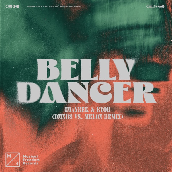 Belly Dancer (DMNDS vs. MELON Remix) - Single album cover