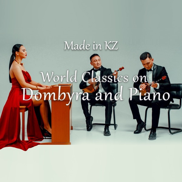World Classics on Dombyra and Piano (Tchaikovsky,Mozart,Jenkins) - Single album cover