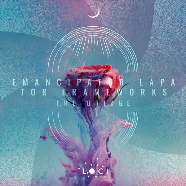 The Bridge (feat. Lapa, Frameworks & Tor) - Single album cover