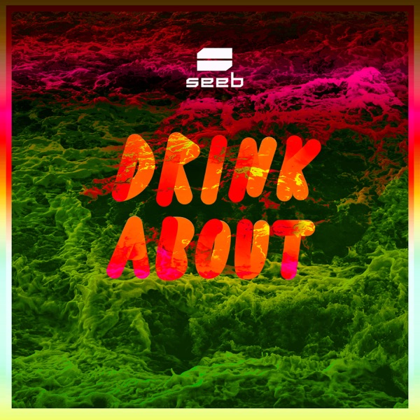 Drink About (Wolfgang Wee & Markus Neby Remix) [feat. Wolfgang Wee & Markus Neby] - Single album cover