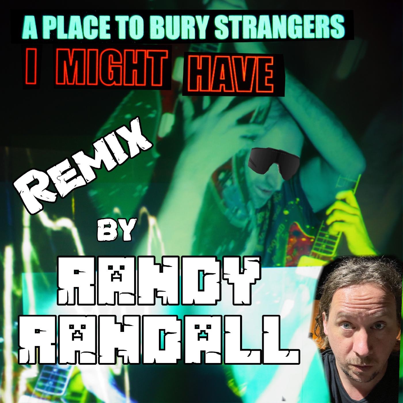 I Might Have (Randy Randall Remix) - Single album cover