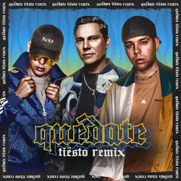 Quédate (Tiësto Remix) - Single album cover