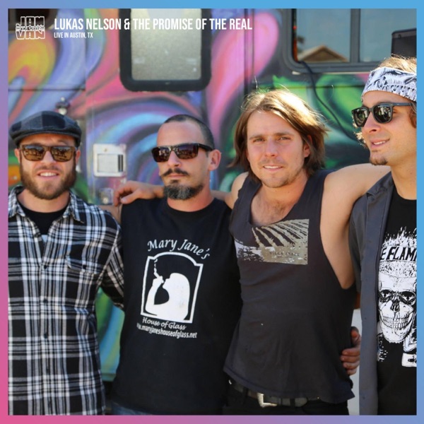 Jam in the Van - Lukas Nelson and Promise of the Real (Live Session, Austin, TX, 2014) - Single album cover