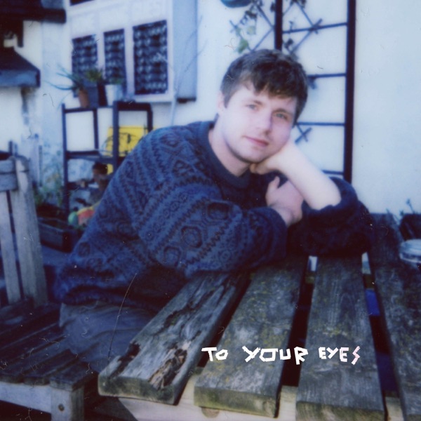 To Your Eyes - Single album cover