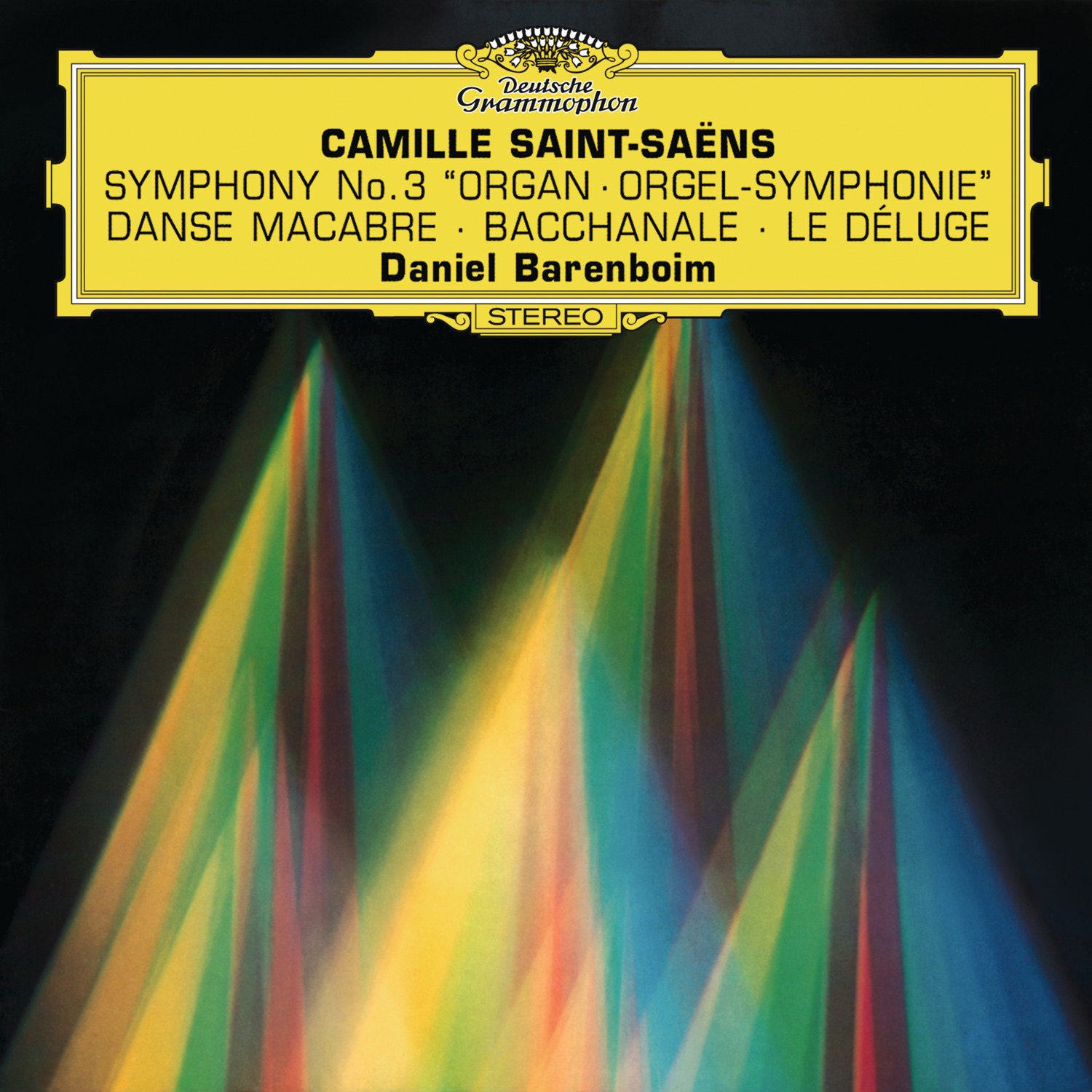 Saint-Saens: Symphony No. 3 "Organ"; Bacchanale From "Samson et Dalila"; Prélude From "Le Déluge"; D album cover