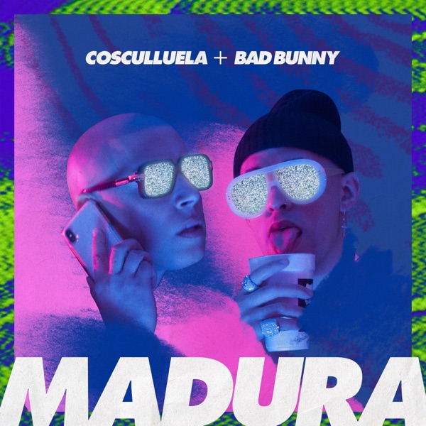 Madura (feat. Bad Bunny) - Single album cover