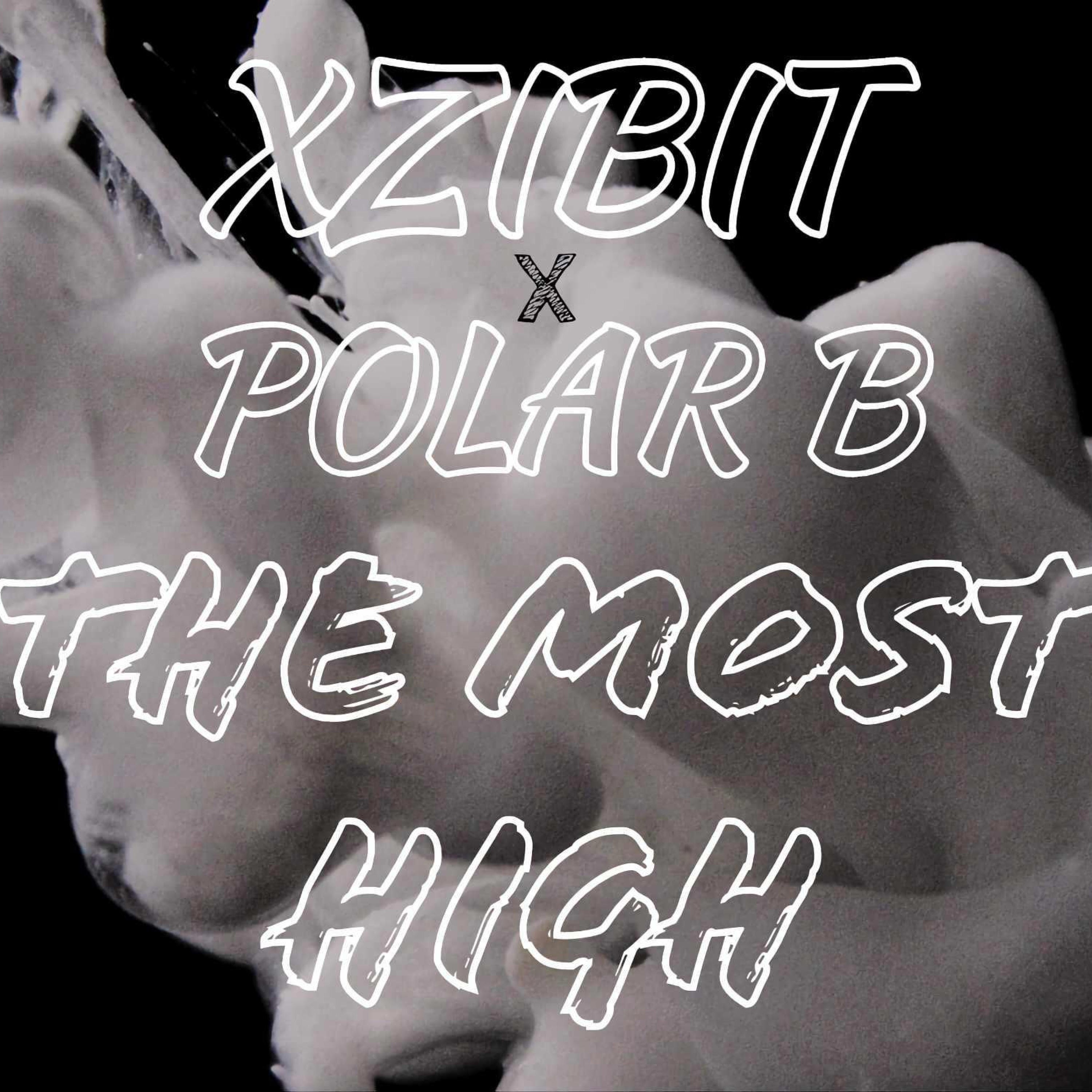 The Most High (feat. Xzibit) - Single album cover
