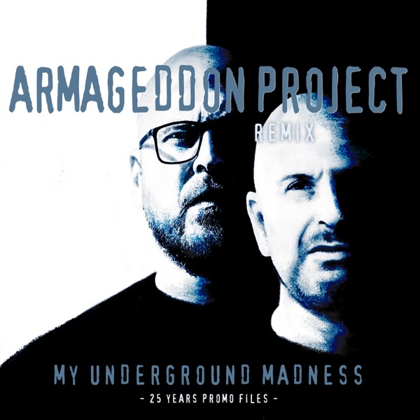 My Underground Madness - Single (Armageddon Project Remix) - Single album cover
