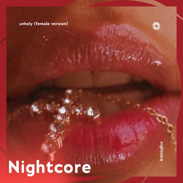 Unholy (Female Version)- Nightcore - Single album cover