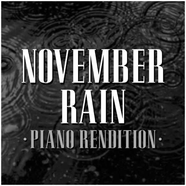 November Rain (Piano Rendition) - Single album cover