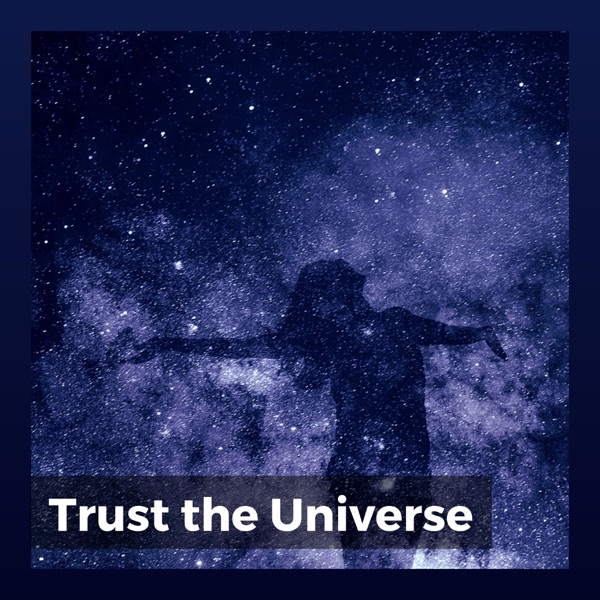 Trust the Universe album cover