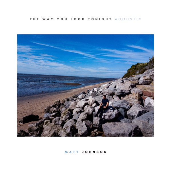 The Way You Look Tonight (Acoustic) - Single album cover