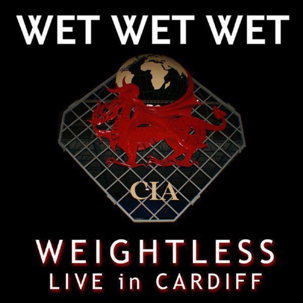 Weightless (Live In Cardiff 2007) - Single album cover