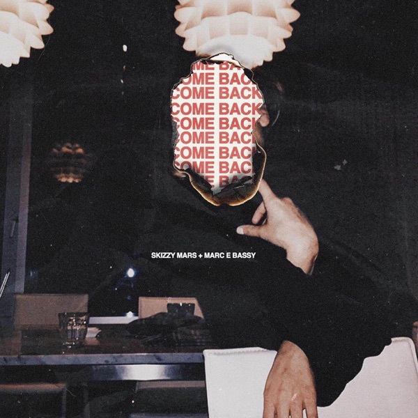 Come Back (feat. Marc E. Bassy) - Single album cover