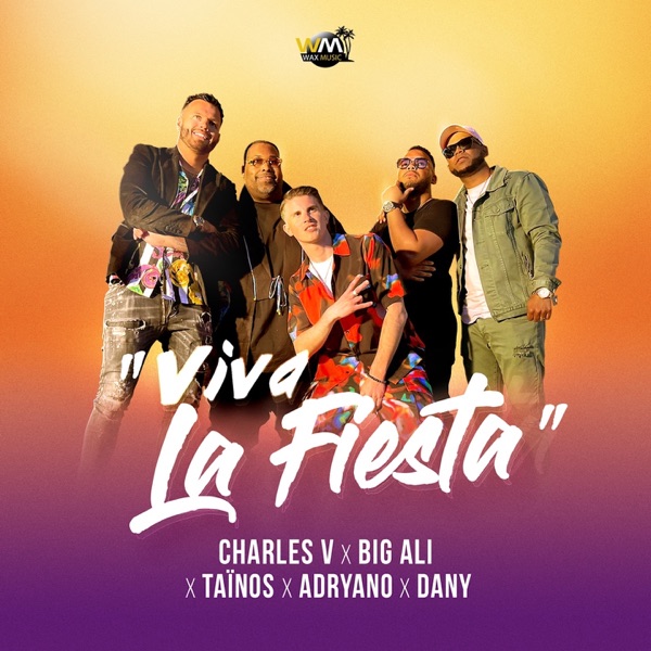 Viva la fiesta (feat. Big Ali & DANY) [VF] - Single album cover