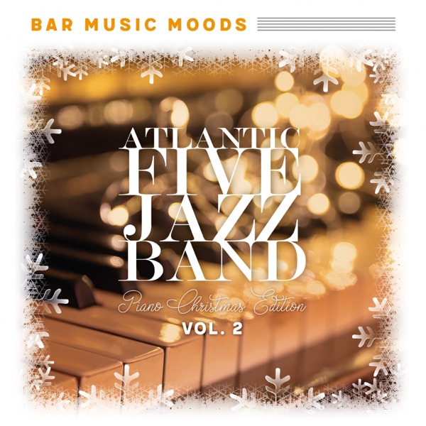 Bar Music Moods - Piano Christmas Edition, Vol. 2 album cover