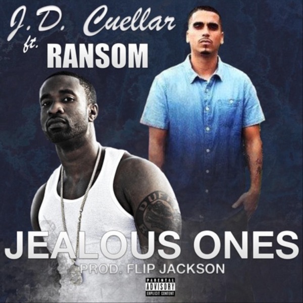 Jealous Ones (feat. JD Cuellar & Ransom) - Single album cover