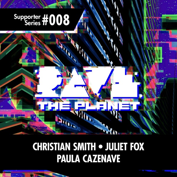 Rave the Planet: Supporter Series, Vol. 008 - Single album cover