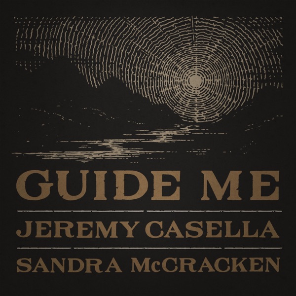 Guide Me (feat. Sandra McCracken) - Single album cover