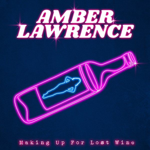 Making Up For Lost Wine - Single album cover